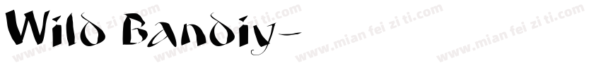 Wild Bandiy字体转换